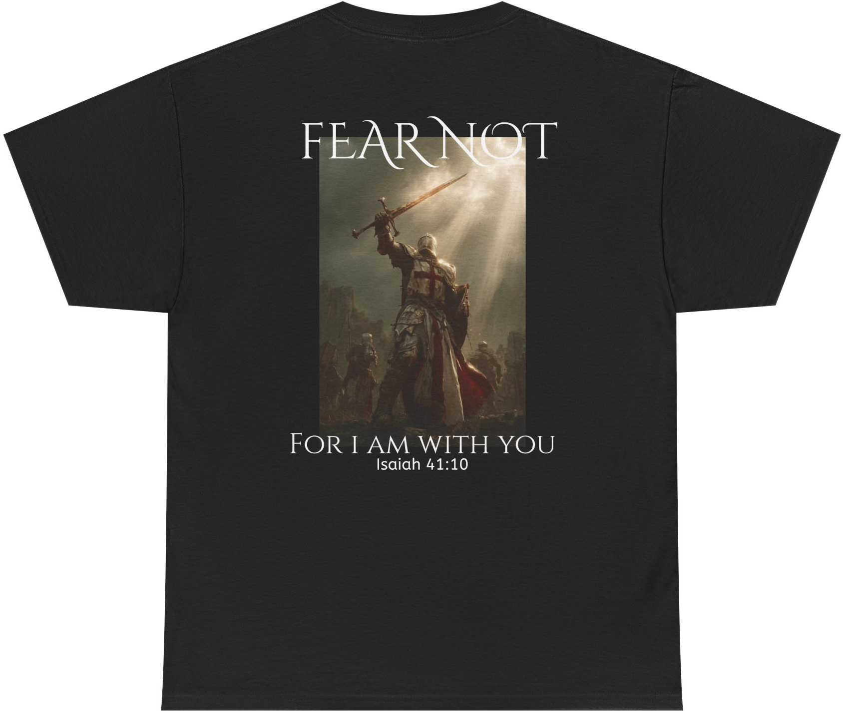 FEAR NOT KNIGHT SHIRT - BLACK
